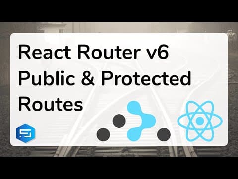 React Router v6 | Public and Protected Routes